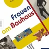 knesebeck | frauen am bauhaus